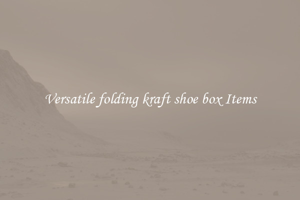 Versatile folding kraft shoe box Items