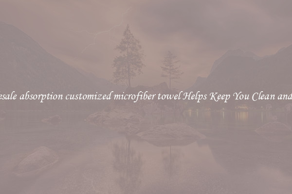 Wholesale absorption customized microfiber towel Helps Keep You Clean and Fresh