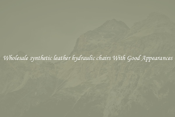 Wholesale synthetic leather hydraulic chairs With Good Appearances