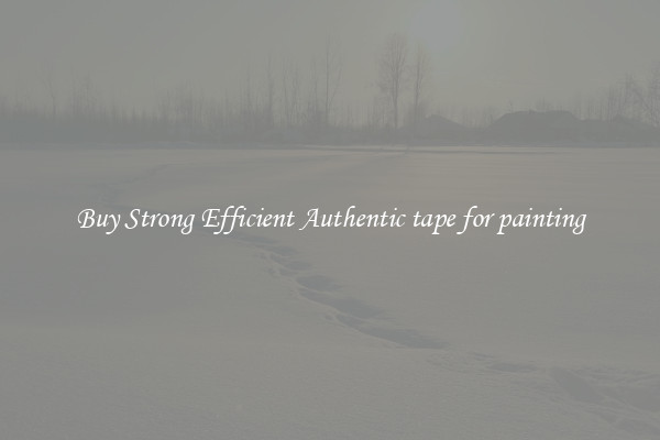 Buy Strong Efficient Authentic tape for painting