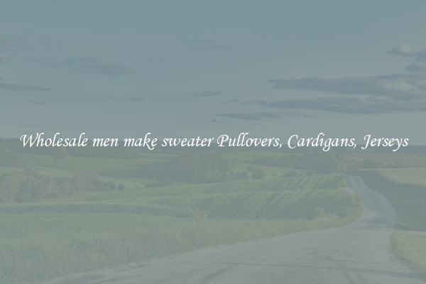 Wholesale men make sweater Pullovers, Cardigans, Jerseys