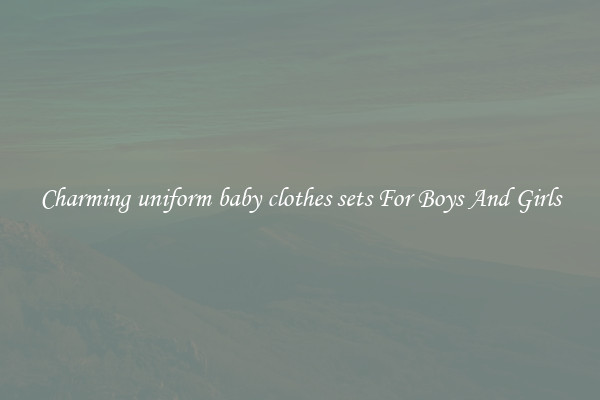 Charming uniform baby clothes sets For Boys And Girls
