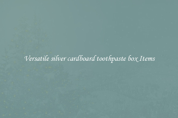 Versatile silver cardboard toothpaste box Items