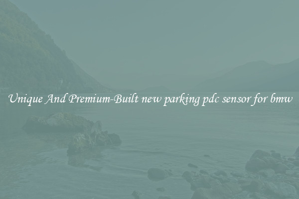 Unique And Premium-Built new parking pdc sensor for bmw